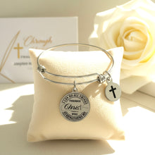 I can do all things through Christ who strengthens me