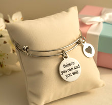 Believe you can and you will