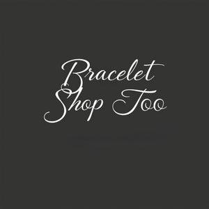 Bracelet Shop Too